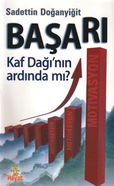 Başarı Kaf Dağı’nın Ardında mı?