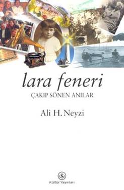 Lara Feneri Çakıp Sönen Anılar