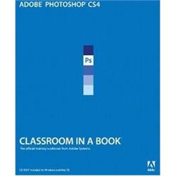 Adobe Photoshop CS4 - Classroom in a Book