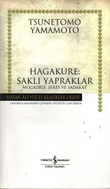 Hagakure: Saklı Yapraklar  Mücadele, Şeref ve Sadakat