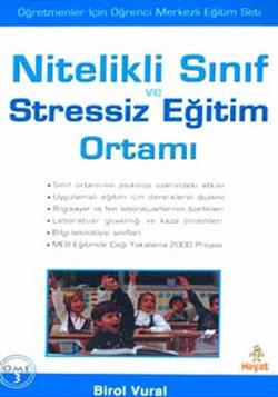 Nitelikli Sınıf ve Stressiz Eğitim Ortamı