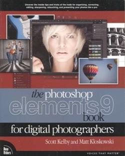 The Photoshop Elements 9 Book for Digital Photographers