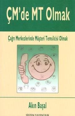 ÇM’de MT Olmak Çağrı Merkezlerinde Müşteri Temsilcisi Olmak