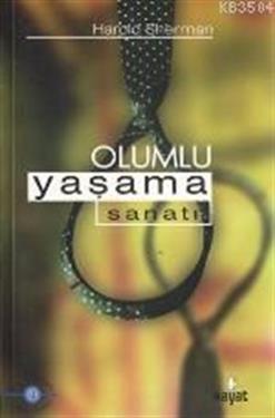 Olumlu Yaşama Sanatı