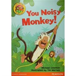 You Noisy Monkey! (Big Book)