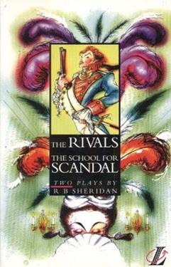 The Rivals and the School for Scandal