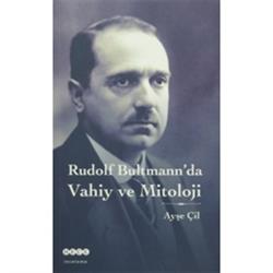 Rudolf Bultmann'da Vahiy ve Mitoloji