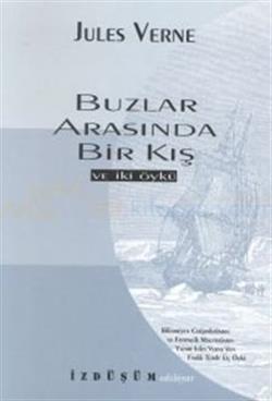 Buzlar Arasında Bir Kış