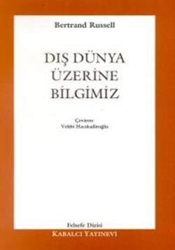 Dış Dünya Üzerine Bilgimiz