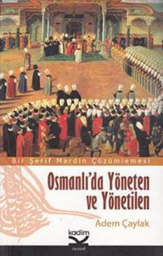 Osmanlı’da Yöneten ve Yönetilen