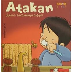 Atakan Dişlerini Fırçalamaya Alışıyor