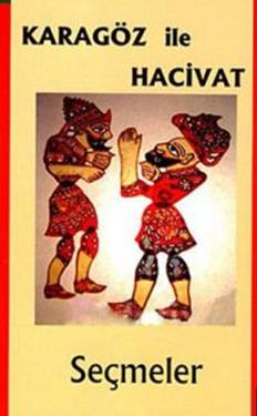 Karagöz ile Hacivat Seçmeler