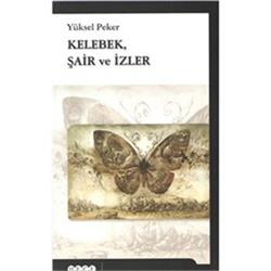 Kelebek, Şair ve İzler