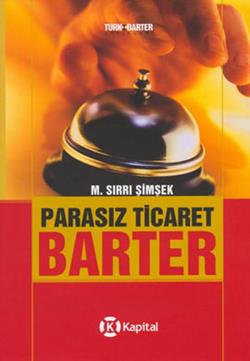 Parasız Ticaret: Barter