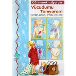 Öğrenmek İstiyorum Vücudumu Tanıyorum