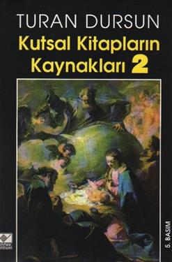 Kutsal Kitapların Kaynakları 2