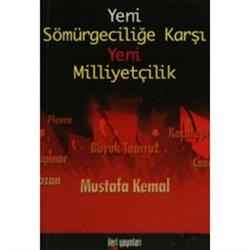 Yeni Sömürgeciliğe Karşı Yeni Milliyetçilik