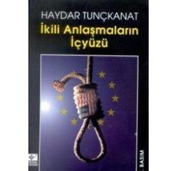 İkili Anlaşmaların İçyüzü