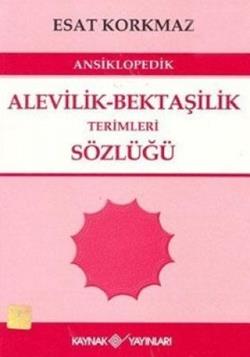 Ansiklopedik Alevilik - Bektaşilik Terimleri Sözlüğü