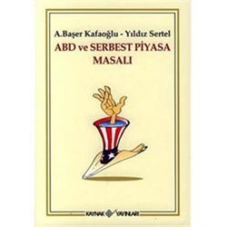 ABD ve Serbest Piyasa Masalı