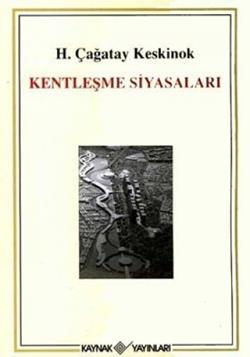 Kentleşme Siyasaları