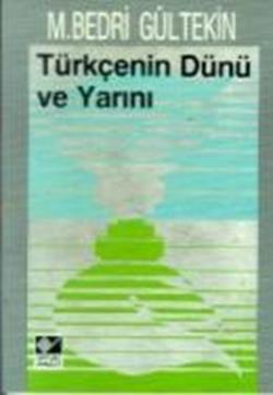 Türkçenin Dünü ve Yarını