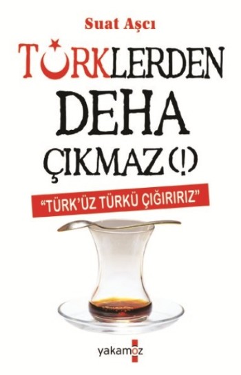 Türklerden Deha Çıkmaz!