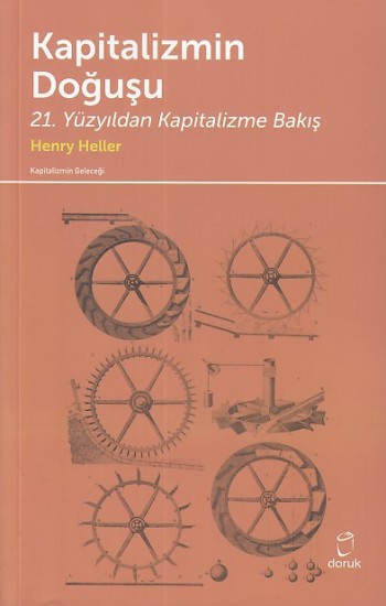 Kapitalizmin Doğuşu (21. Yüzyıldan Kapitalizme Bakış)