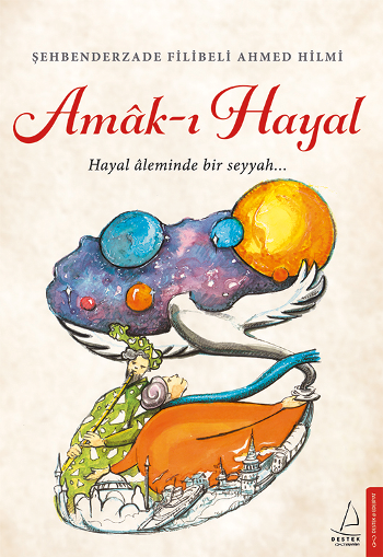 Amak-ı Hayal (Hayal Aleminde Bir Seyyah)