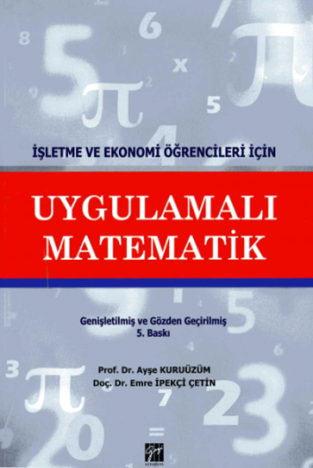 İşletme ve Ekonomi Öğrencileri için Uygulamalı Matematik