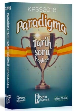 İsem 2018 KPSS Paradigma Tarih Tamamı Çözümlü Soru Bankası