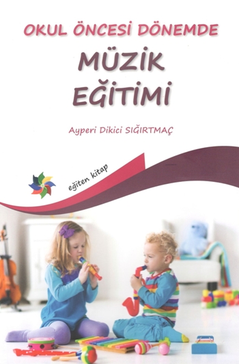 Okul Öncesi Dönemde Müzik Eğitimi