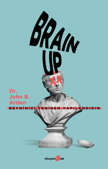 Brain Up - Beyninizi Yeniden Yapılandırın