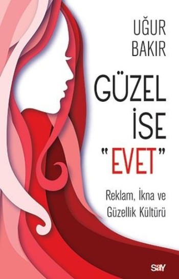 Güzel İse Evet