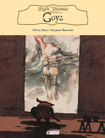 Büyük Ressamlar Serisi - Goya