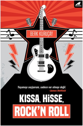 Kıssa, Hisse, Rock'n Roll