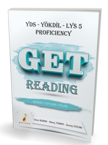 Pelikan YDS YÖKDİL LY-5 PROFICIENCY Get Reading Eksiksiz Tüm Soru Tipleri Soru Bankası