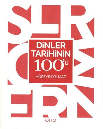 Dinler Tarihinin 100'ü