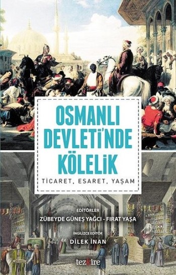 Osmanlı Devleti`nde Kölelik