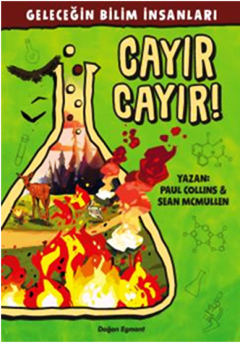 Geleceğin Bilim İnsanları Serisi - Cayır Cayır!