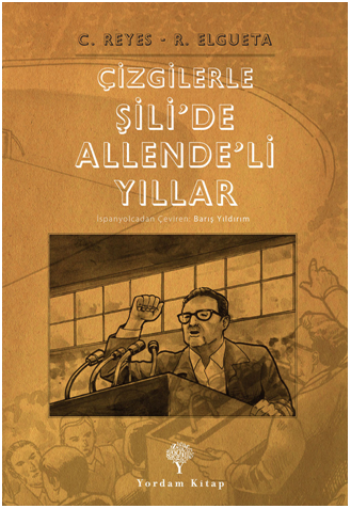 Çizgilerle Şili’de Allende’li Yıllar