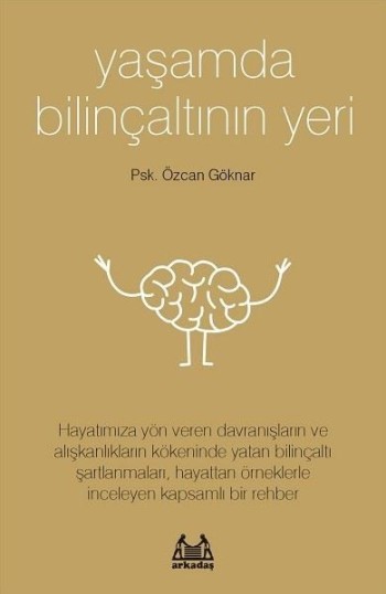 Yaşamda Bilinçaltının Yeri