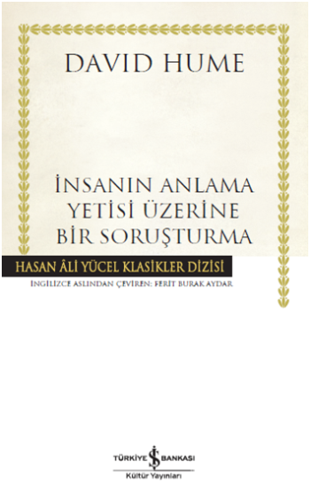 İnsanın Anlama Yetisi Üzerine Bir Soruşturma (Ciltli)