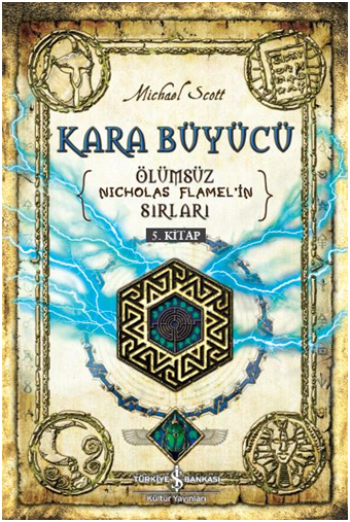 Ölümsüz Nicholas Flamel’in Sırları 5 - Kara Büyücü