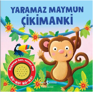 Yaramaz Maymun Çikimanki (Müzikli Kitap)