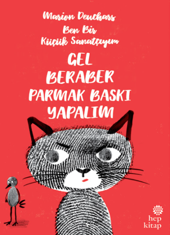 Ben Bir Küçük Sanatçıyım / Gel Beraber Parmak Baskı Yapalım