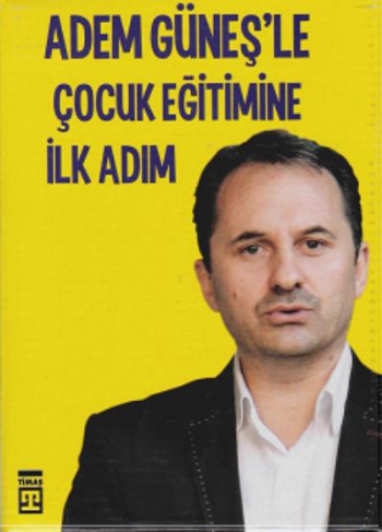 Adem Güneşle Çocuk Eğitimine İlk Adım 8 Kitap Takım Sarı