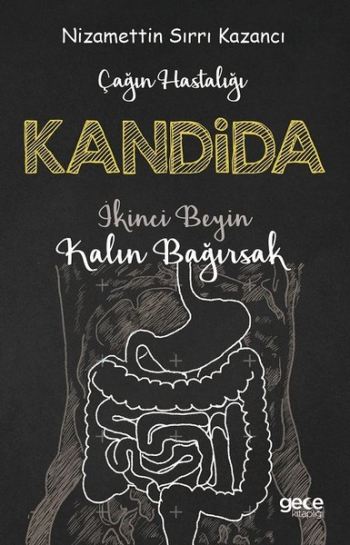 Çağın Hastalığı Kandida