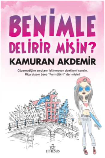 Benimle Delirir Misin? (Ciltli)