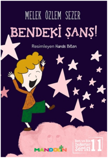 Bendeki Şans! Ben ve Biz Değerler Serisi - 11